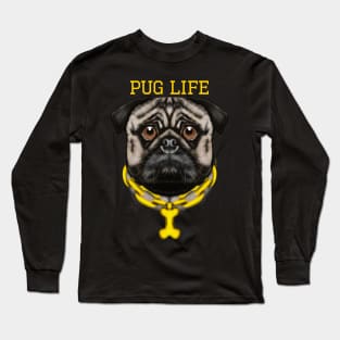 Pug life Long Sleeve T-Shirt